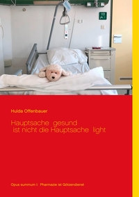 Vorderes Coverbild Hauptsache gesund ist nicht die Hauptsache light