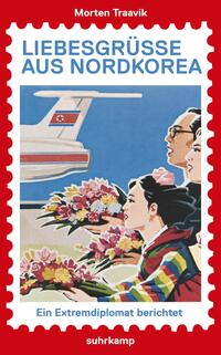 Vorderes Coverbild Liebesgrüße aus Nordkorea