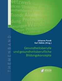 Vorderes Coverbild Gesundheitsberufe und gesundheitsberufliche Bildungskonzepte