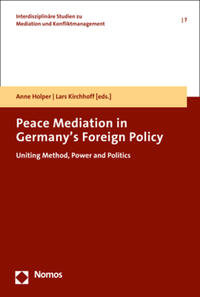 Vorderes Coverbild Peace Mediation in Germany’s Foreign Policy