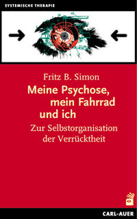 Vorderes Coverbild Meine Psychose, mein Fahrrad und ich
