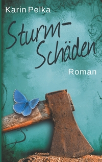 Vorderes Coverbild Ein allerletzter Sommer: Sturmschäden
