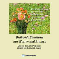 Vorderes Coverbild Blühende Phantasie aus Worten und Blumen