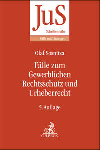 Vorderes Coverbild Fälle zum Gewerblichen Rechtsschutz und Urheberrecht