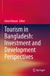 Vorderes Coverbild Tourism in Bangladesh: Investment and Development Perspectives