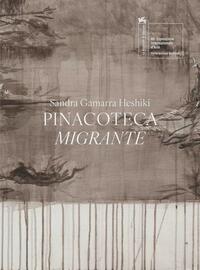 Vorderes Coverbild Sandra Gamarra Heshiki Migrant Art Gallery. Pinacoteca Migrante
