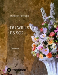 Vorderes Coverbild Du willst es so?