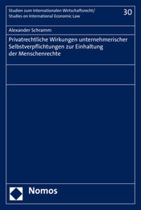Vorderes Coverbild Privatrechtliche Wirkungen unternehmerischer Selbstverpflichtungen zur Einhaltung der Menschenrechte
