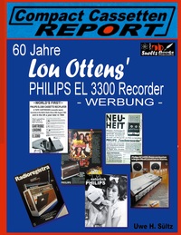 Vorderes Coverbild 60 Jahre Lou Ottens' Philips El 3300 Recorder - Werbung -