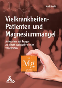 Vorderes Coverbild Vielkrankheiten-Patienten und Magnesiummangel