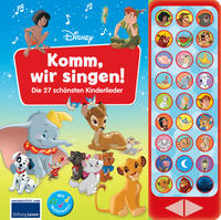 Vorderes Coverbild Disney - Komm, wir singen! Die 27 schönsten Kinderlieder - 27-Button-Soundbuch - Liederbuch mit Noten zum Mitsingen
