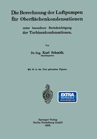 Vorderes Coverbild Die Berechnung der Luftpumpen für Oberflächenkondensationen unter besonderer Berücksichtigung der Turbinenkondensationen