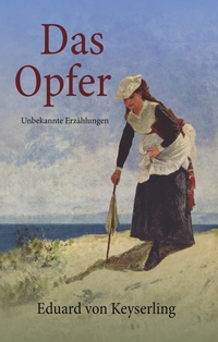 Vorderes Coverbild Das Opfer. Unbekannte Erzählungen