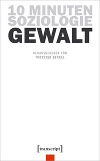 Vorderes Coverbild 10 Minuten Soziologie: Gewalt