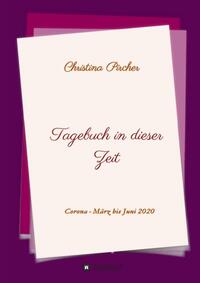 Vorderes Coverbild Tagebuch in dieser Zeit