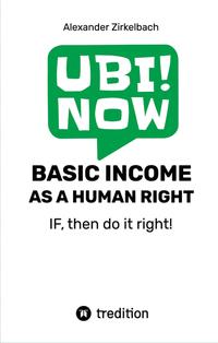 Vorderes Coverbild BASIC INCOME AS A HUMAN RIGHT - IF, then do it right!