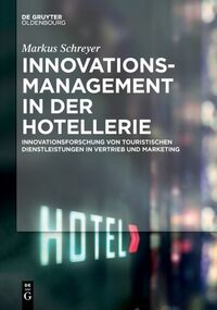 Vorderes Coverbild Innovationsmanagement in der Hotellerie