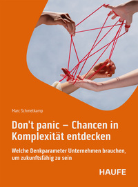 Vorderes Coverbild Don't Panic - Chancen in Komplexität entdecken