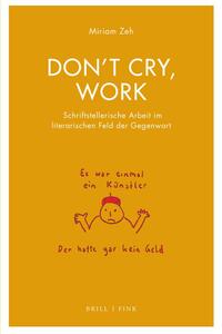 Vorderes Coverbild Don’t cry, work