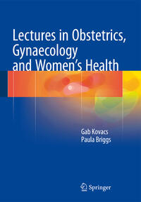 Vorderes Coverbild Lectures in Obstetrics, Gynaecology and Women’s Health