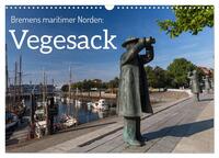 Vorderes Coverbild Bremens maritimer Norden: Vegesack (Wandkalender 2025 DIN A3 quer), CALVENDO Monatskalender