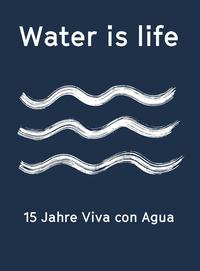 Vorderes Coverbild Water is life