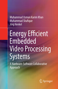 Vorderes Coverbild Energy Efficient Embedded Video Processing Systems