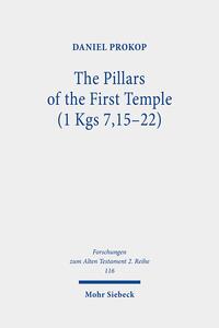 Vorderes Coverbild The Pillars of the First Temple (1 Kgs 7,15-22)