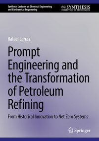 Vorderes Coverbild Prompt Engineering and the Transformation of Petroleum Refining