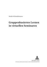 Vorderes Coverbild Gruppenbasiertes Lernen in virtuellen Seminaren
