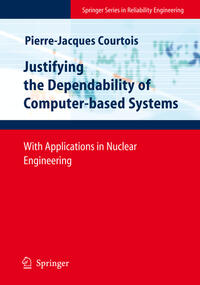 Vorderes Coverbild Justifying the Dependability of Computer-based Systems