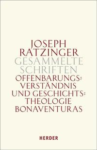 Vorderes Coverbild Offenbarungsverständnis und Geschichtstheologie Bonaventuras