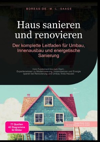 Vorderes Coverbild Hausbau (DE) / Haus sanieren und renovieren: Der komplette Leitfaden für Umbau, Innenausbau und energetische Sanierung