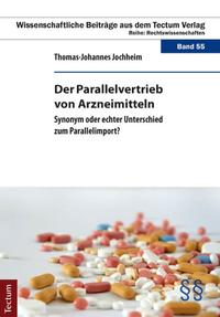 Vorderes Coverbild Der Parallelvertrieb von Arzneimitteln