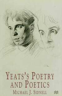 Vorderes Coverbild Yeats’s Poetry and Poetics