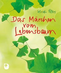 Vorderes Coverbild Das Märchen vom Lebensbaum