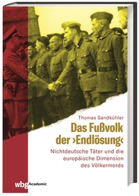 Vorderes Coverbild Das Fußvolk der "Endlösung"