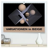 Vorderes Coverbild VARIATIONEN in BEIGE (hochwertiger Premium Wandkalender 2025 DIN A2 quer), Kunstdruck in Hochglanz