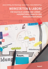 Vorderes Coverbild Werkstätten & Labore für digitales Lehren und Lernen