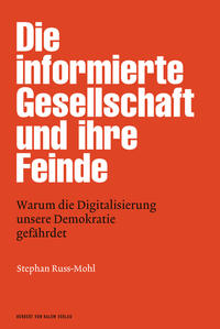 Vorderes Coverbild Die informierte Gesellschaft und ihre Feinde