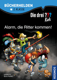 Vorderes Coverbild Die drei ??? Kids, Bücherhelden 2. Klasse, Alarm, die Ritter kommen!