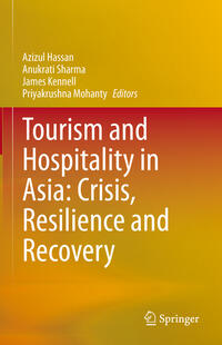 Vorderes Coverbild Tourism and Hospitality in Asia: Crisis, Resilience and Recovery