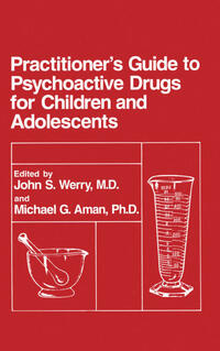 Vorderes Coverbild Practitioner’s Guide to Psychoactive Drugs for Children and Adolescents
