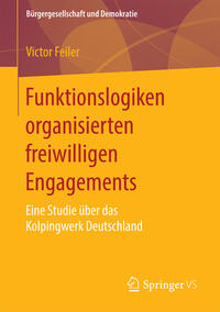 Vorderes Coverbild Funktionslogiken organisierten freiwilligen Engagements