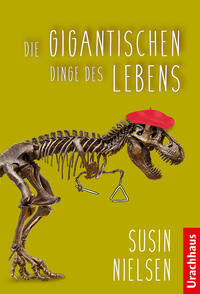 Vorderes Coverbild Die gigantischen Dinge des Lebens