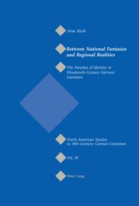 Vorderes Coverbild Between National Fantasies and Regional Realities