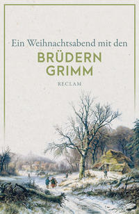Vorderes Coverbild Ein Weihnachtsabend mit den Brüdern Grimm