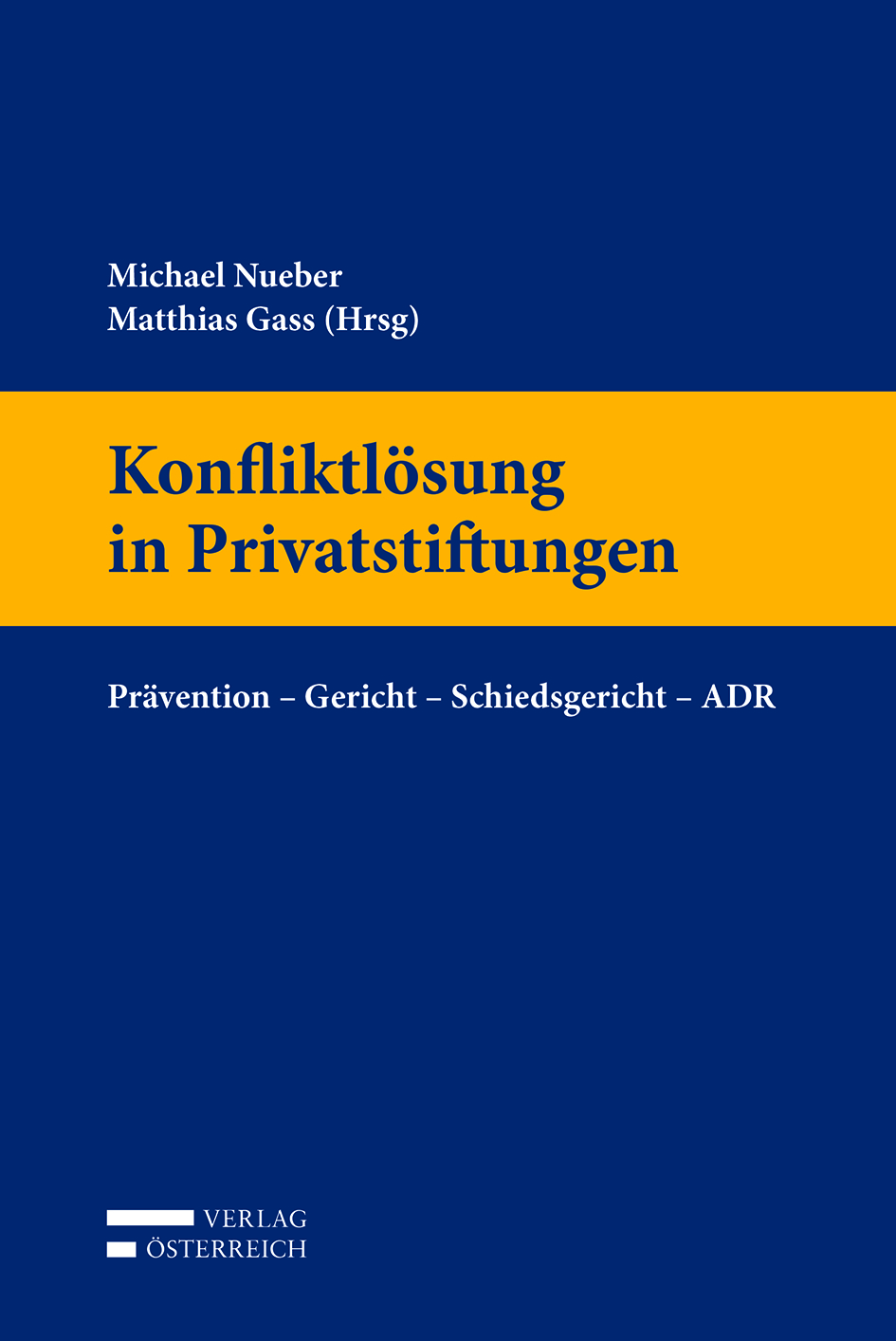 Anderes Coverbild Konfliktlösung in Privatstiftungen