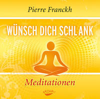 Vorderes Coverbild Wünsch dich schlank – Meditationen