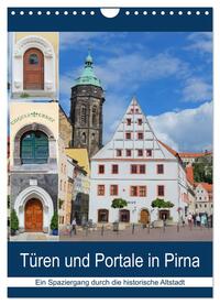 Vorderes Coverbild Türen und Portale in Pirna (Wandkalender 2025 DIN A4 hoch), CALVENDO Monatskalender
